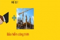 Bảo hiểm xây dựng bên thứ ba mới